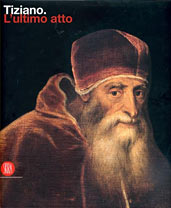 Tiziano / L'ultimo atto